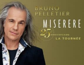 Visuel de Bruno Pelletier présentant la tournée Miserere 25e anniversaire.