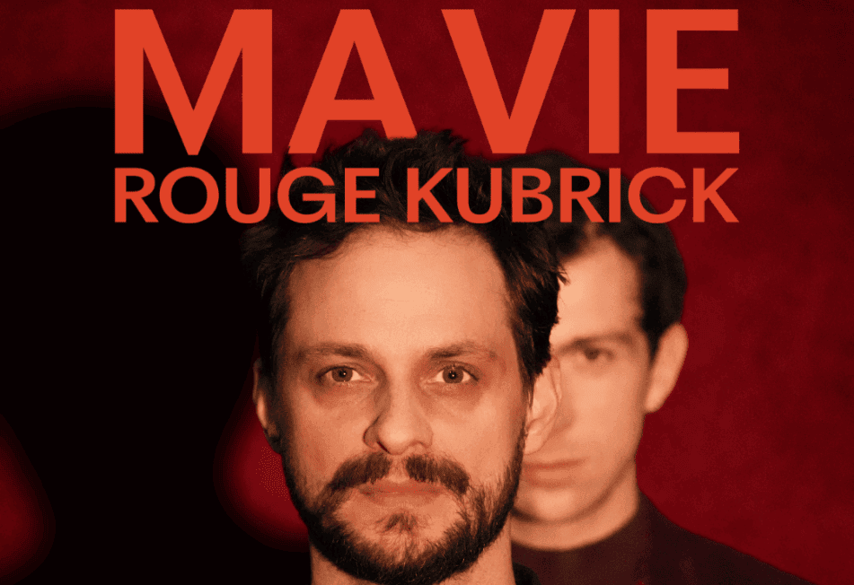 Ma vie rouge Kubrick à Sainte-Thérèse