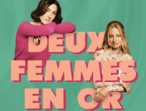 Représentation cinéma Deux femmes en or à Sainte-Thérèse