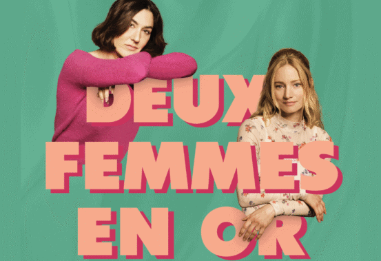 Représentation cinéma Deux femmes en or à Sainte-Thérèse