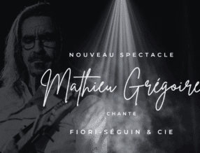 Mathieu Grégoire chante Fiori-Séguin & Cie à Sainte-Thérèse